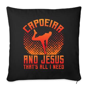 Capoeira und Jesus, das ist alles, was ich brauche - Sofakissenbezug 45 x 45 cm - Schwarz - Vorne