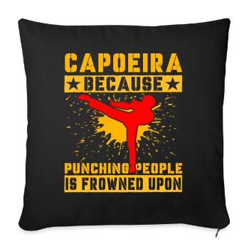 Capoeira because punching people is frowned upon - Sofa pillowcase 17,3'' x 17,3'' (45 x 45 cm) - black - Front