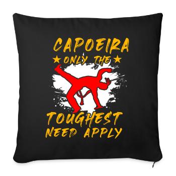 Capoeira : seuls les plus difficiles doivent s’appliquer - Housse de coussin décorative 45 x 45 cm - noir - Devant