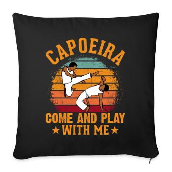 Capoeira come and play with me - Sofa pillowcase 17,3'' x 17,3'' (45 x 45 cm) - black - Front