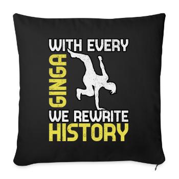 Avec chaque Ginga, nous réécrivons l’Histoire - Housse de coussin décorative 45 x 45 cm - noir - Devant