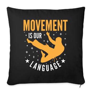 Le mouvement est notre langage - Housse de coussin décorative 45 x 45 cm - noir - Devant