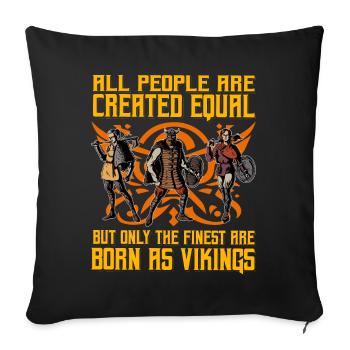 All people are created equal but only the finest - Sofa pillowcase 17,3'' x 17,3'' (45 x 45 cm) - black - Front