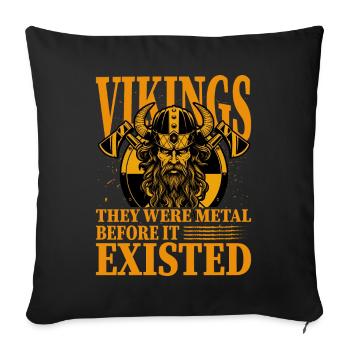 Vikings, ils étaient du métal avant qu’il n’existe - Housse de coussin décorative 45 x 45 cm - noir - Devant