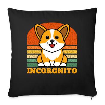 Incorgnito – Jeu de mots amusant sur le corgi - Housse de coussin décorative 45 x 45 cm - noir - Devant
