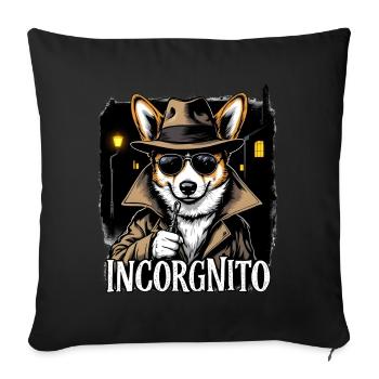 Incorgnito – Jeu de mots amusant sur le corgi - Housse de coussin décorative 45 x 45 cm - noir - Devant