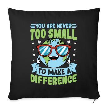 Vous n’êtes jamais trop petit pour faire une différence - Housse de coussin décorative 45 x 45 cm - noir - Devant