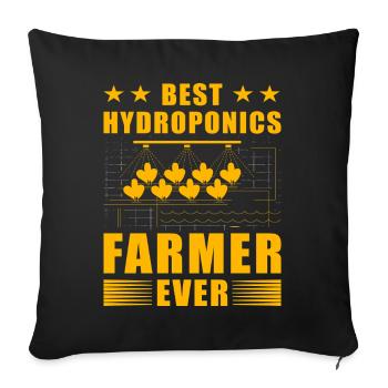 Best Hydroponics Farmer ever - Sofa pillowcase 17,3'' x 17,3'' (45 x 45 cm) - black - Front