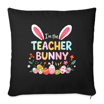 Je suis le lapin de l’enseignant - Housse de coussin décorative 45 x 45 cm - noir - Devant