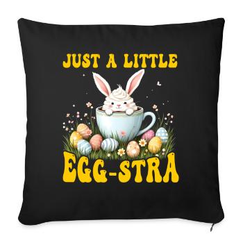 Just a little Egg-stra - Sofa pillowcase 17,3'' x 17,3'' (45 x 45 cm) - black - Front