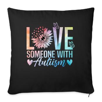 Love someone with autism - Sofa pillowcase 17,3'' x 17,3'' (45 x 45 cm) - black - Front