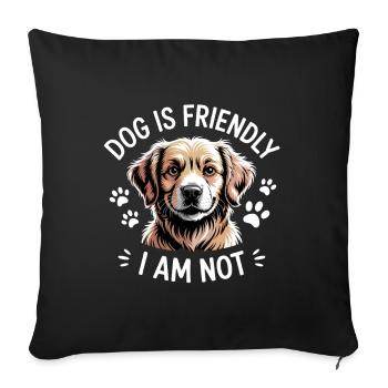 Funny Humour Dog Ovners Gift For Dog Mum Dog Lover - Sofa pillowcase 17,3'' x 17,3'' (45 x 45 cm) - black - Front