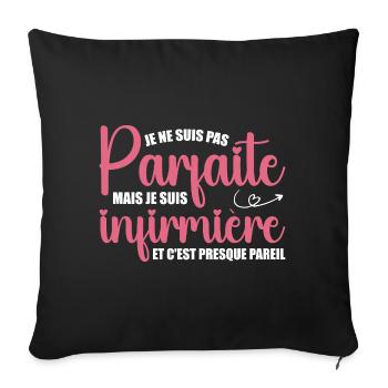 I'm not perfect, I'm a nurse - Sofa pillowcase 17,3'' x 17,3'' (45 x 45 cm) - black - Front