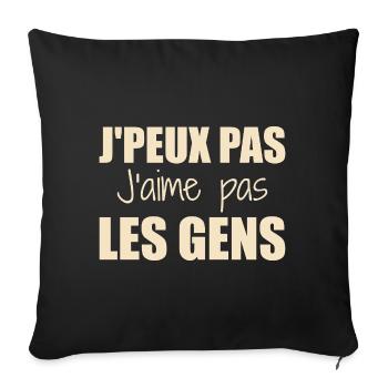 J'peux pas j'aime pas les gens - Housse de coussin décorative 45 x 45 cm - noir - Devant