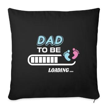 Dad to be. Wait birth gift - Sofa pillowcase 17,3'' x 17,3'' (45 x 45 cm) - black - Front