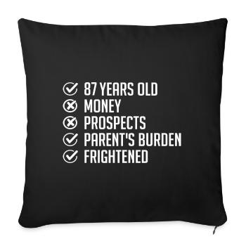 87 Years Old Humor Gift 87th Birthday Funny 87 Years Old - Sofa pillowcase 17,3'' x 17,3'' (45 x 45 cm) - black - Front