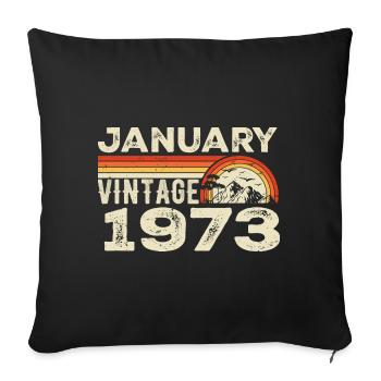 Januar 1973 Jahrgang Geburtstag 1973, Jahrgang 1973 - Sofakissenbezug 45 x 45 cm - Schwarz - Vorne