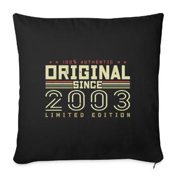 Original 2003 Retro 2003 Geburtstagsgeschenk 2003 - Sofakissenbezug 45 x 45 cm - Schwarz - Vorne