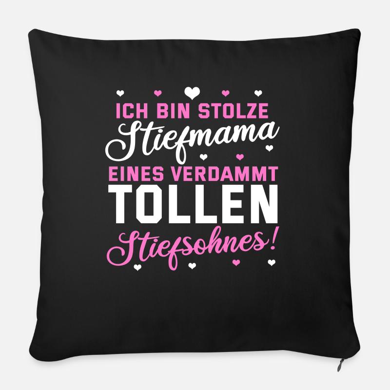 Stiefmutter Stiefsohn Lustig Spruch Geschenk Süß - Sofakissenbezug 45 x 45 cm - Schwarz