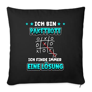 Ich bin Paketbote ich finde immer eine Lösung - Sofakissenbezug 45 x 45 cm - Schwarz - Vorne