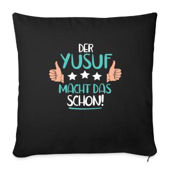 Lustiges Yusuf vorname Geschenk - Sofakissenbezug 45 x 45 cm - Schwarz - Vorne