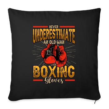 Never Underestimate An Old Man With Boxing Gloves - Sofa pillowcase 17,3'' x 17,3'' (45 x 45 cm) - black - Front