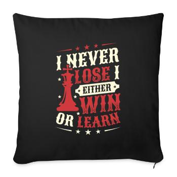 Je ne perds jamais, je gagne ou j’apprends les échecs - Housse de coussin décorative 45 x 45 cm - noir - Devant
