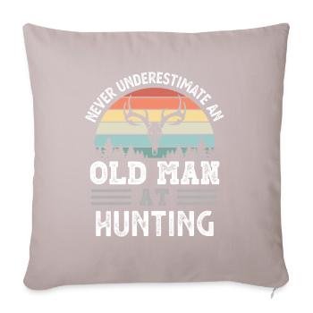 Old Man at Hunting Fathers Day Funny Gift - Sofa pillowcase 17,3'' x 17,3'' (45 x 45 cm) - light taupe - Front