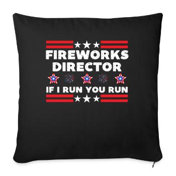 Fireworks director funny 4th of July - Sofa pillowcase 17,3'' x 17,3'' (45 x 45 cm) - black - Front
