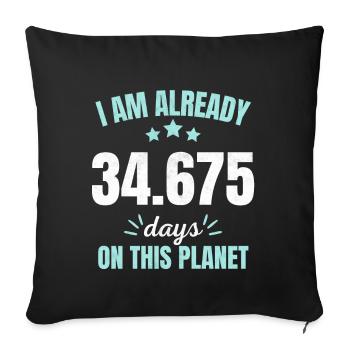 Déjà 34675 jours sur cette planète 95e anniversaire - Housse de coussin décorative 45 x 45 cm - noir - Devant