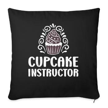 Cupcake Instructor - Sofakissenbezug 45 x 45 cm - Schwarz - Vorne