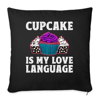 Cupcake Is My Love Language - Housse de coussin décorative 45 x 45 cm - noir - Devant