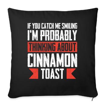 If You Catch Me Smiling I Am Probably - Sofa pillowcase 17,3'' x 17,3'' (45 x 45 cm) - black - Front