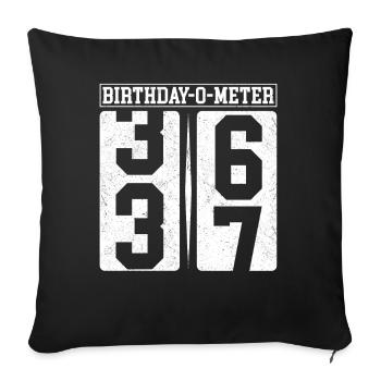 Birthday-O-Meter 37 Happy 37th Birthday Celebrant - Sofa pillowcase 17,3'' x 17,3'' (45 x 45 cm) - black - Front