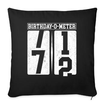 Birthday-O-Meter 72 Happy 72nd Birthday Celebrant - Sofa pillowcase 17,3'' x 17,3'' (45 x 45 cm) - black - Front
