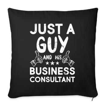 Just A Guy And His Business Consultant - Sofa pillowcase 17,3'' x 17,3'' (45 x 45 cm) - black - Front