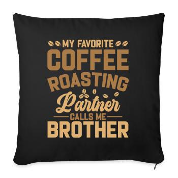 Mon partenaire de torréfaction de café préféré - Housse de coussin décorative 45 x 45 cm - noir - Devant