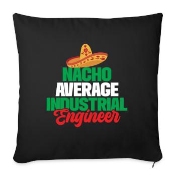 Nacho Average Industrial Engineer - Sofakissenbezug 45 x 45 cm - Schwarz - Vorne