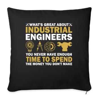 Ce qui est génial avec les ingénieurs industriels - Housse de coussin décorative 45 x 45 cm - noir - Devant