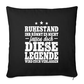Ruhestand Renteneintritt Rentner - Sofakissenbezug 45 x 45 cm - Schwarz - Vorne