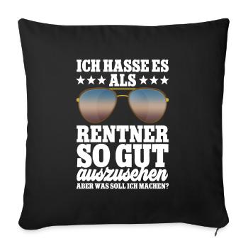 Ich hasse es als Rentner - Sofakissenbezug 45 x 45 cm - Schwarz - Vorne