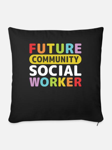 Future Community Social Worker - Sofakissenbezug 45 x 45 cm - Schwarz