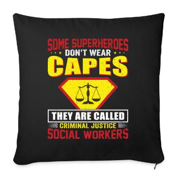 Some Superheroes Do Not Wear Capes - Sofa pillowcase 17,3'' x 17,3'' (45 x 45 cm) - black - Front