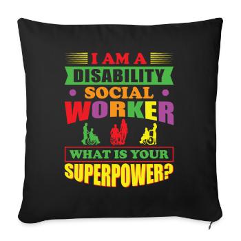 Je suis un travailleur social handicapé - Housse de coussin décorative 45 x 45 cm - noir - Devant