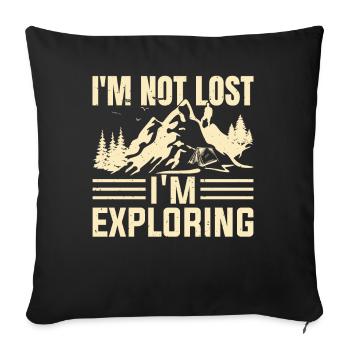 I'm Not Lost I'm Exploring Camp Camper Camping - Sofa pillowcase 17,3'' x 17,3'' (45 x 45 cm) - black - Front