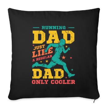 Running Dad, Just Like A Regular Dad, Only Cooler - Sofakissenbezug 45 x 45 cm - Schwarz - Vorne