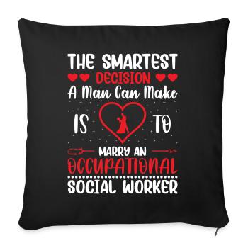 The Smartest Decision A Man Can Make - Sofakissenbezug 45 x 45 cm - Schwarz - Vorne