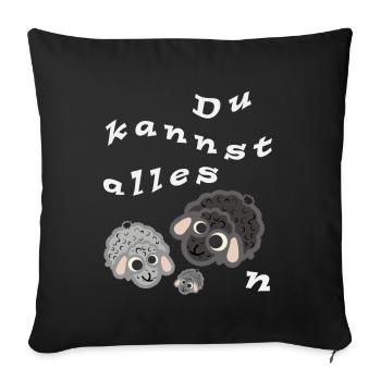 Du kannst alles schafen - Sofakissenbezug 45 x 45 cm - Schwarz - Vorne