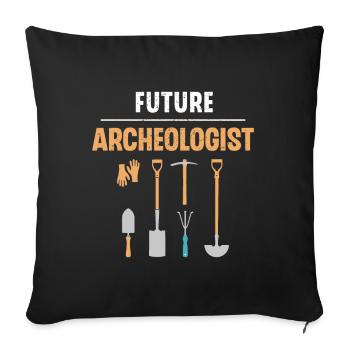 Future Archeologist Archaeology Job Profession - Sofakissenbezug 45 x 45 cm - Schwarz - Vorne