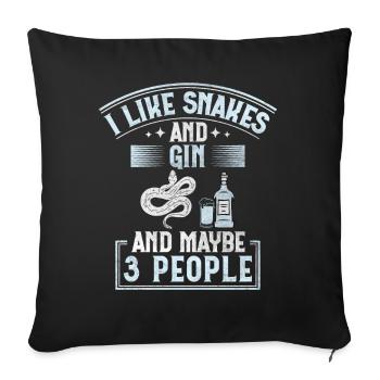 I Like Snakes And Gin And Maybe 3 People Snake - Sofakissenbezug 45 x 45 cm - Schwarz - Vorne